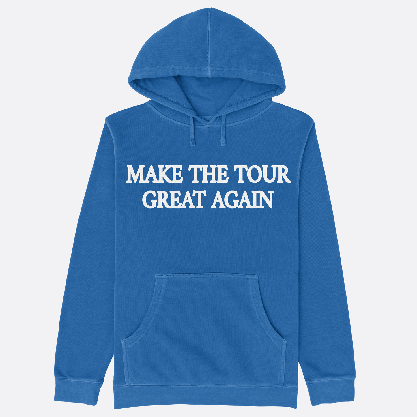 Make The Tour Great Again Hoodie